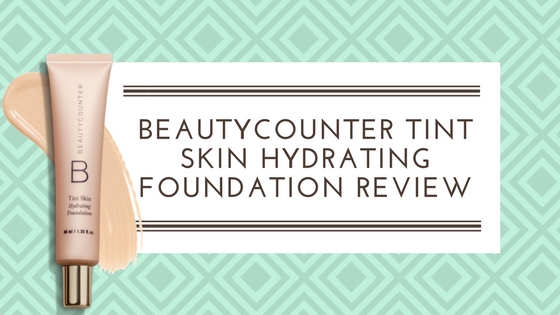 Beautycounter Tint Skin Hydrating Foundation Review