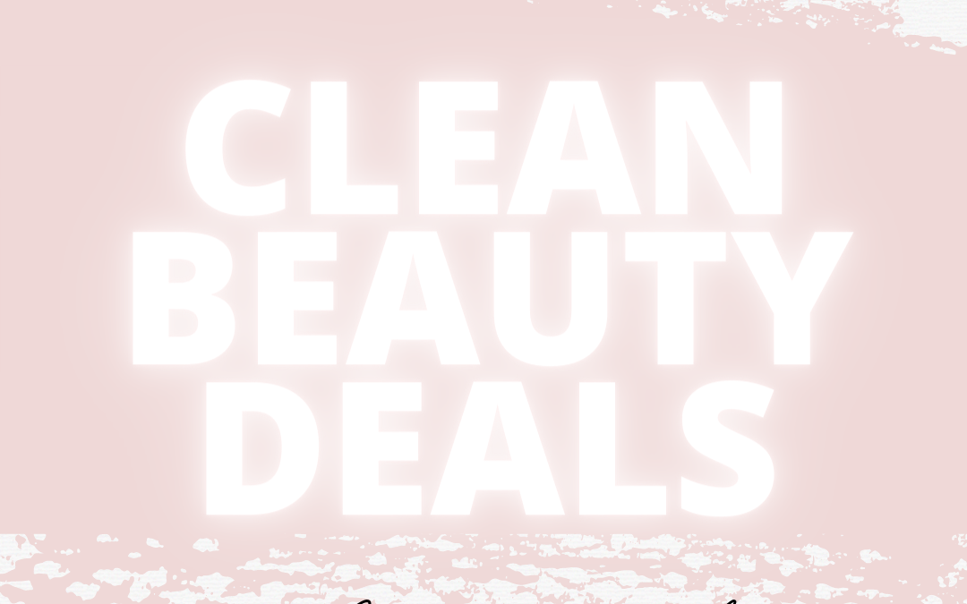 Black Friday and Cyber Monday Clean Beauty Deals 2023